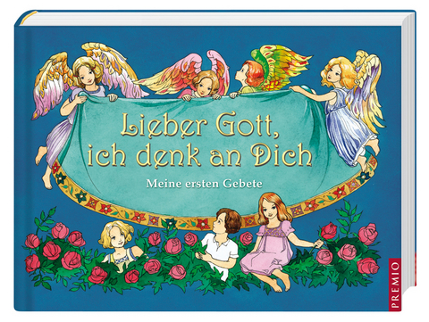 Lieber Gott, ich denk an dich