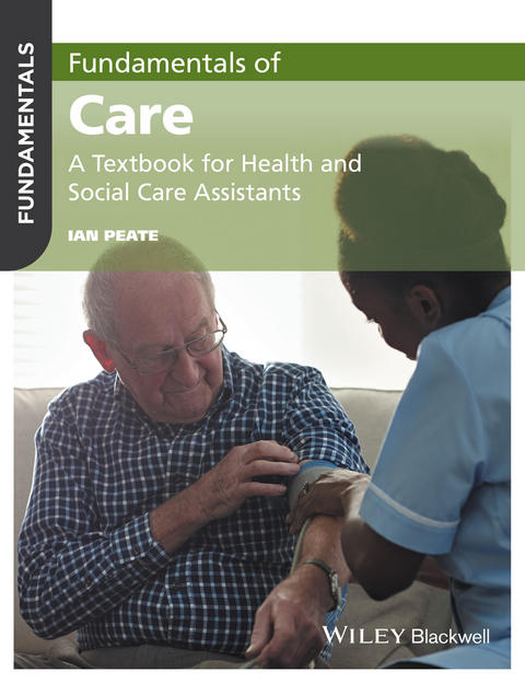 Fundamentals of Care - Ian Peate