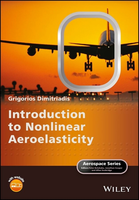 Introduction to Nonlinear Aeroelasticity -  Grigorios Dimitriadis