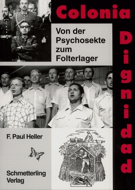 Colonia Dignidad - Friedrich Paul Heller