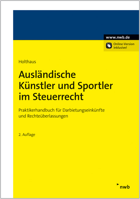 Ausländische Künstler und Sportler im Steuerrecht - Jörg Holthaus