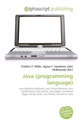 Java (Programming Language) - Frederic P Miller, Agnes F Vandome, John McBrewster