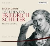 Das Leben des Friedrich Schiller - Sigrid Damm