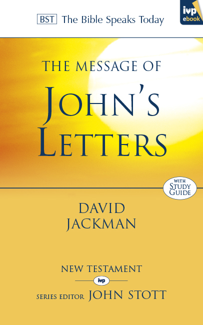 Message of John's Letters -  David Jackman