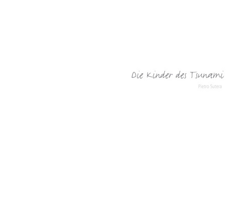 Die Kinder des Tsunami - Pietro Sutera