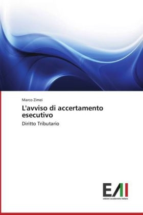 L'avviso di accertamento esecutivo - Marco Zimei