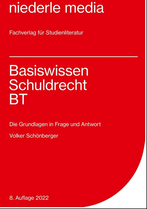 Basiswissen Schuldrecht BT - 2022 - Volker Schönberger