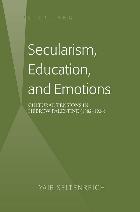 Secularism, Education, and Emotions -  Seltenreich Yair Seltenreich