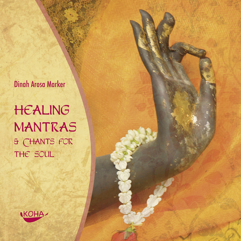 Healing Mantras & Chants for the Soul [Audiobook] (Audio CD) - Dinah Arosa Marker