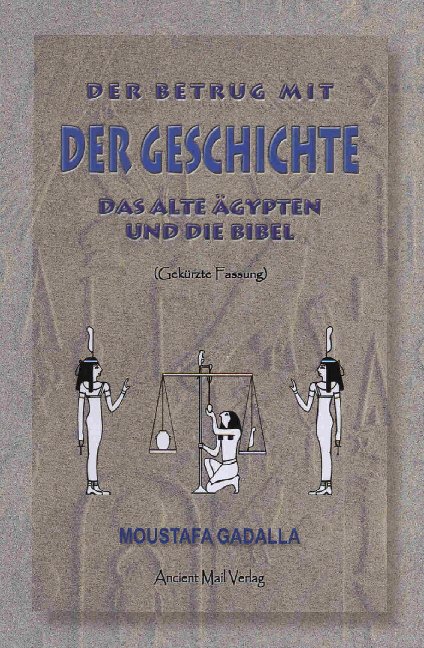 Der Betrug mit der Geschichte - Moustafa Gadalla