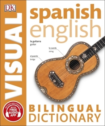 Spanish-English Bilingual Visual Dictionary with Free Audio App -  Dk