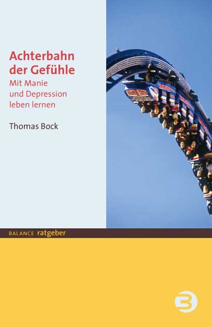 Achterbahn der Gefühle - Thomas Bock