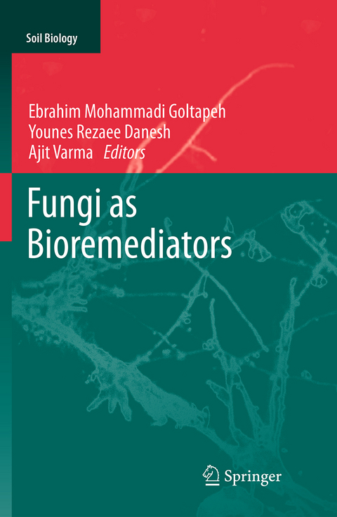 Fungi as Bioremediators - 