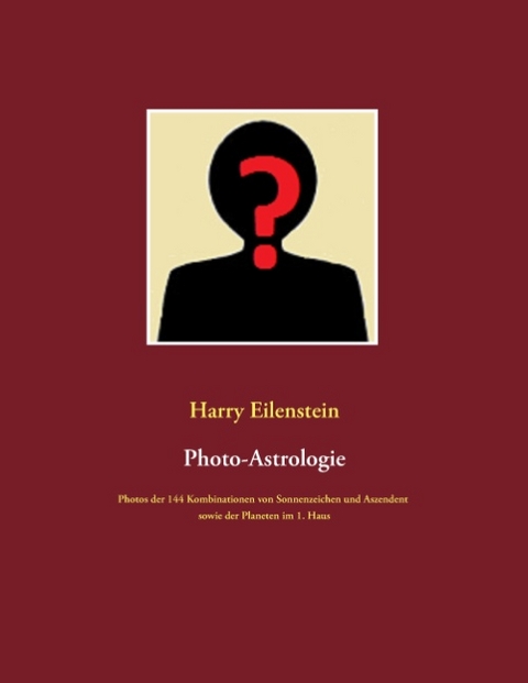 Photo-Astrologie - Harry Eilenstein