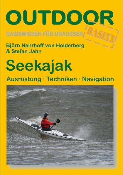 Seekajak - Björn Nehrhof von Holderberg, Stefan Jahn