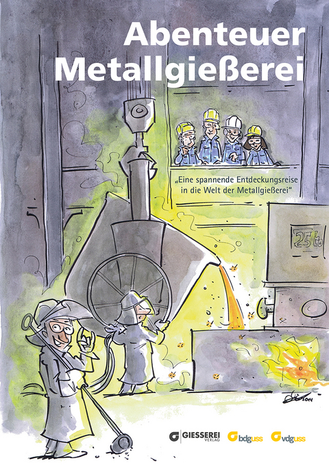 Abenteuer Metallgießerei - Michael Hüter