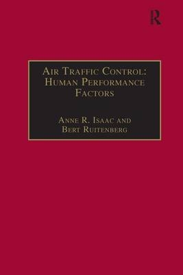 Air Traffic Control: Human Performance Factors -  Anne R. Isaac,  Bert Ruitenberg