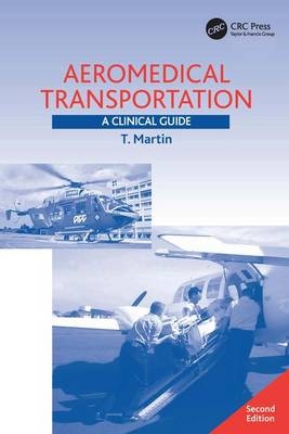 Aeromedical Transportation -  T. Martin