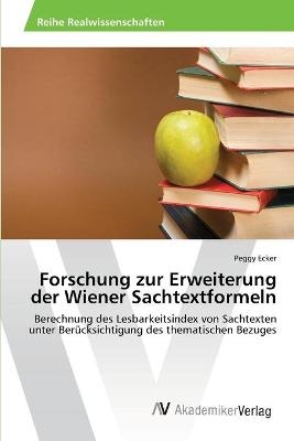 Forschung zur Erweiterung der Wiener Sachtextformeln - Peggy Ecker