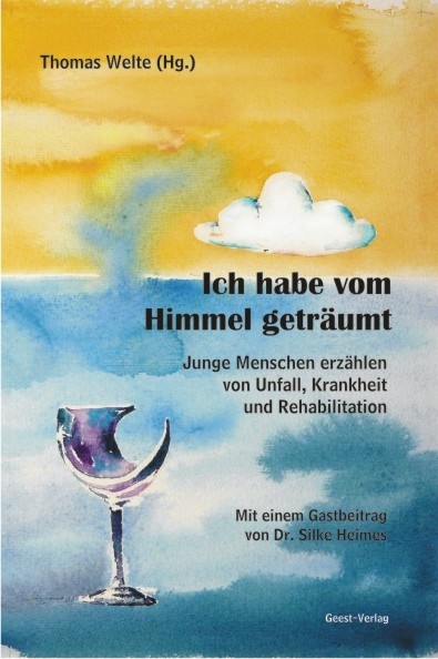 Ich habe vom Himmel geträumt - Thomas Welte