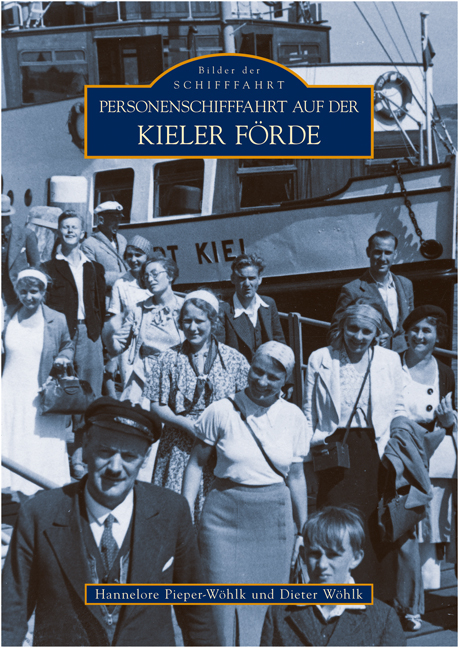 Personenschifffahrt auf der Kieler Förde - Dieter Wöhlk