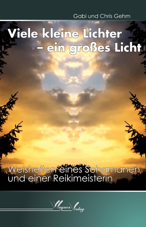 Viele kleine Lichter - ein großes Licht - Gabi Gehm, Chris Gehm