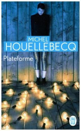 Plateforme - Michel Houellebecq