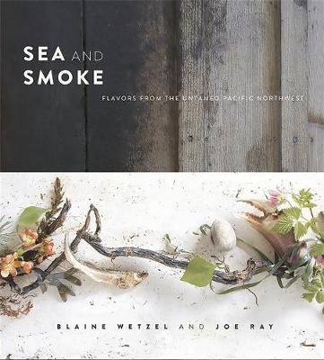 Sea and Smoke - Blaine Wetzel, Joe Ray