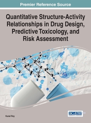 Quantitative Structure-Activity Relationships in Drug Design, Predictive Toxicology, and Risk Assessment - 