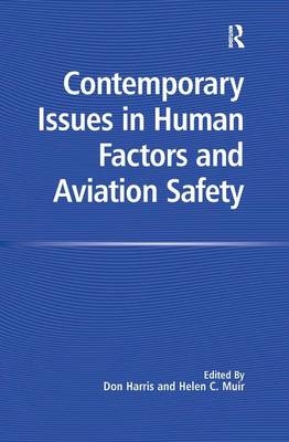 Contemporary Issues in Human Factors and Aviation Safety - 