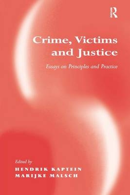 Crime, Victims and Justice -  Marijke Malsch