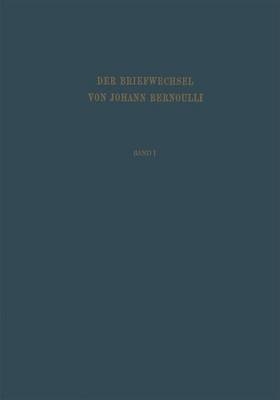 Der Briefwechsel Von Johann I. Bernoulli - Johann I Bernoulli