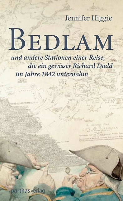 Bedlam - Jennifer Higgie