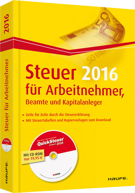 Steuer 2016 für Arbeitnehmer,  Beamte und Kapitalanleger - Willi Dittmann, Dieter Haderer, Rüdiger Happe