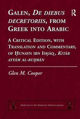 Galen, De diebus decretoriis, from Greek into Arabic -  Glen M. Cooper