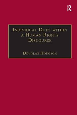 Individual Duty within a Human Rights Discourse -  Douglas Hodgson