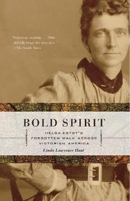 Bold Spirit - Linda Lawrence Hunt