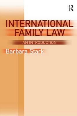 International Family Law -  Barbara Stark