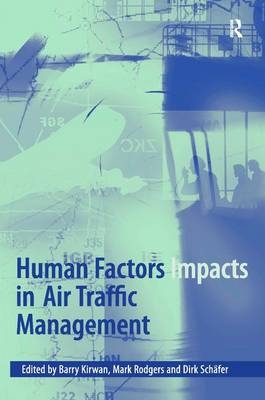 Human Factors Impacts in Air Traffic Management -  Mark Rodgers