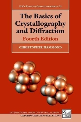 The Basics of Crystallography and Diffraction - Christopher Hammond