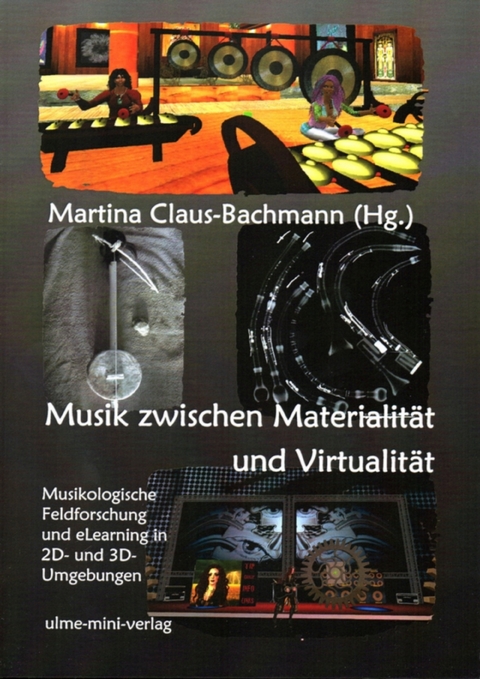 Musik zwischen Materialität und Virtualität - Martina Claus-Bachmann, Klaus Martius, James Isabirye