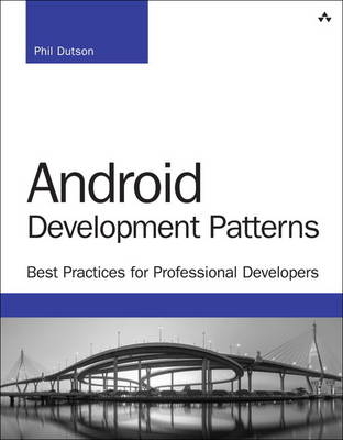 Android Development Patterns - Phil Dutson