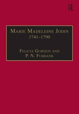 Marie Madeleine Jodin 1741-1790 -  P.N. Furbank,  Felicia Gordon