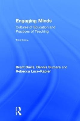 Engaging Minds - Brent Davis, Dennis Sumara, Rebecca Luce-Kapler