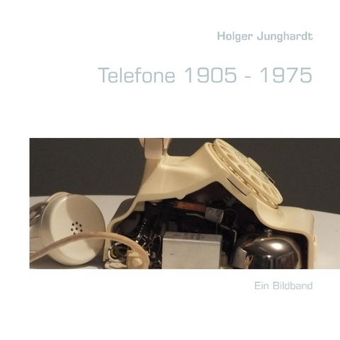 Telefone 1905 - 1975 - Holger Junghardt