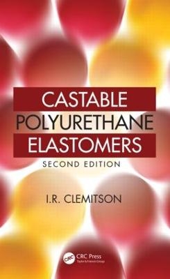 Castable Polyurethane Elastomers - I.R. Clemitson