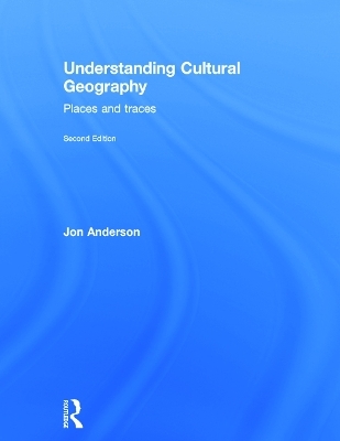 Understanding Cultural Geography - Jon Anderson