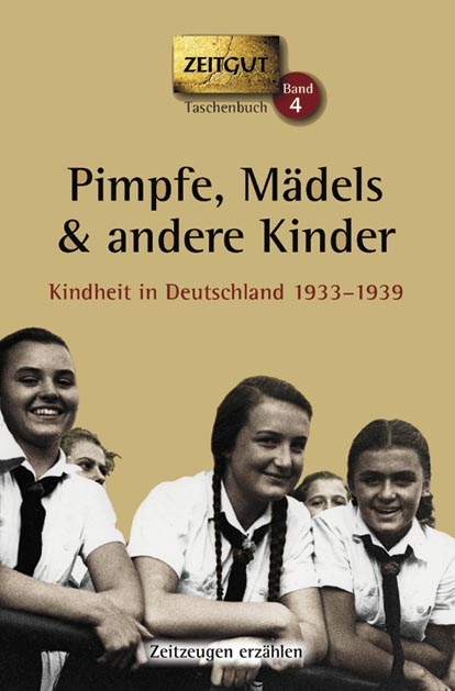 Pimpfe, Mädels & andere Kinder. Taschenbuch - 