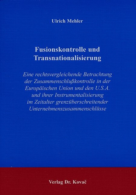 Fusionskontrolle und Transnationalisierung - Ulrich Mehler