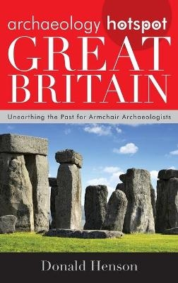 Archaeology Hotspot Great Britain - Donald Henson